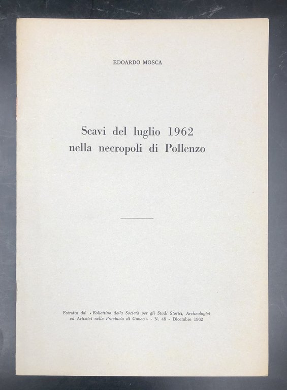 NOTE ARCHEOLOGICHE POLLENTINE + SCAVI del luglio 1962 nella NECROPOLI …