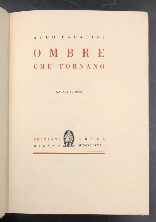 OMBRE CHE TORNANO. Seconda edizione. Tiratura di 130 esemplari numerati …