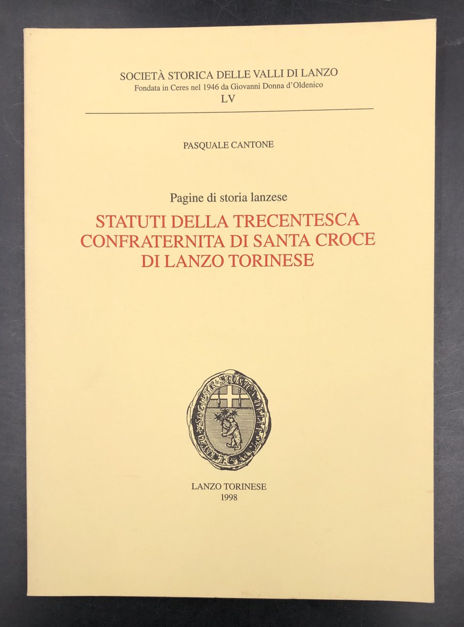 Pagine di storia lanzese. STTUTI della TRECENTESCA CONFRATERNITA i SANTA …