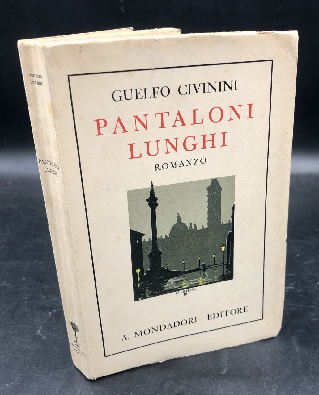 PANTALONI LUNGHI. Romanzo. Prima edizione con DEDICA AUTOGRAFA FIRMATA e …