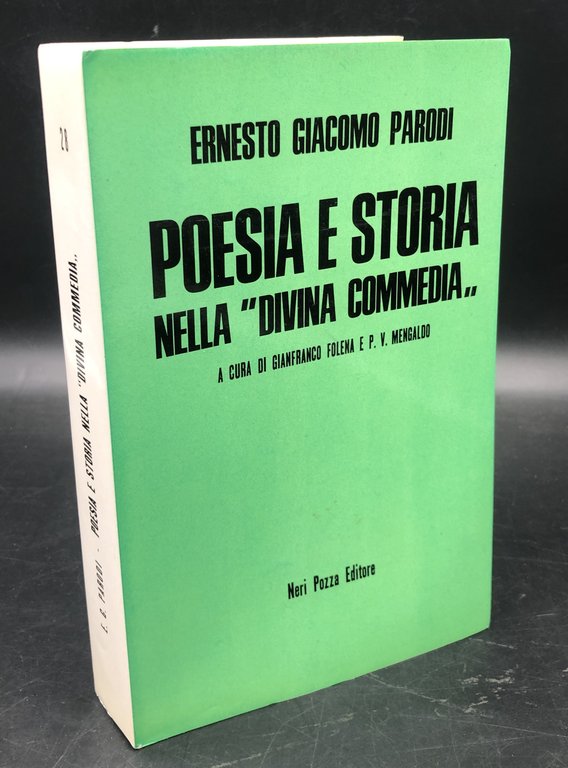 POESIA e STORIA nella "DIVINA COMMEDIA". A cura di Gianfranco FOLENA e P. V,. MENGALDO.