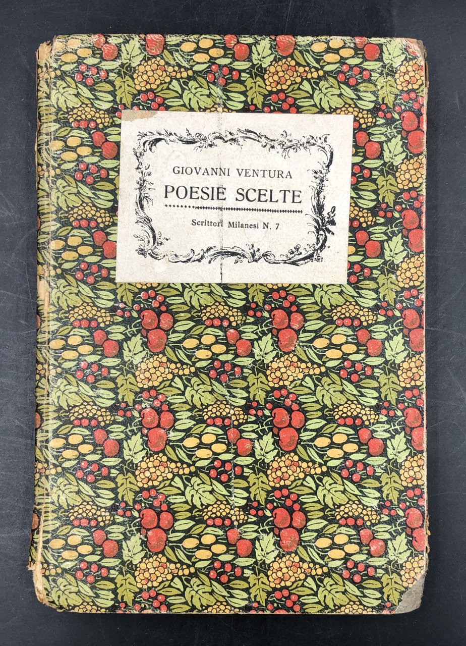 POESIE SCELTE [in diialetto MILANESE]. Introd. di A. OTTOLINI. Collana …