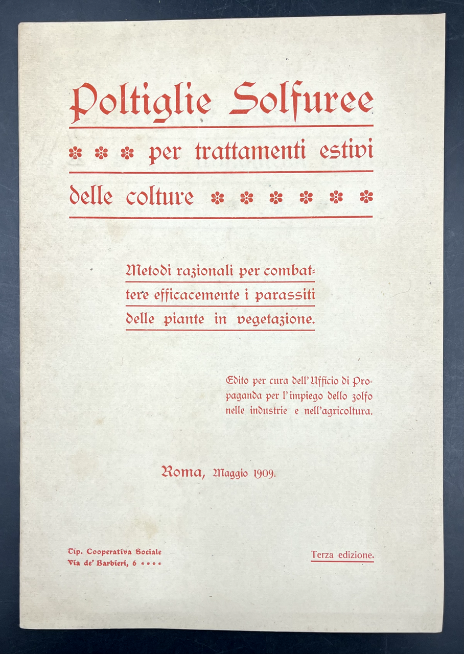POLTIGLIE SOLFUREE per trattamenti estii delle colture. Metodi razionali per …