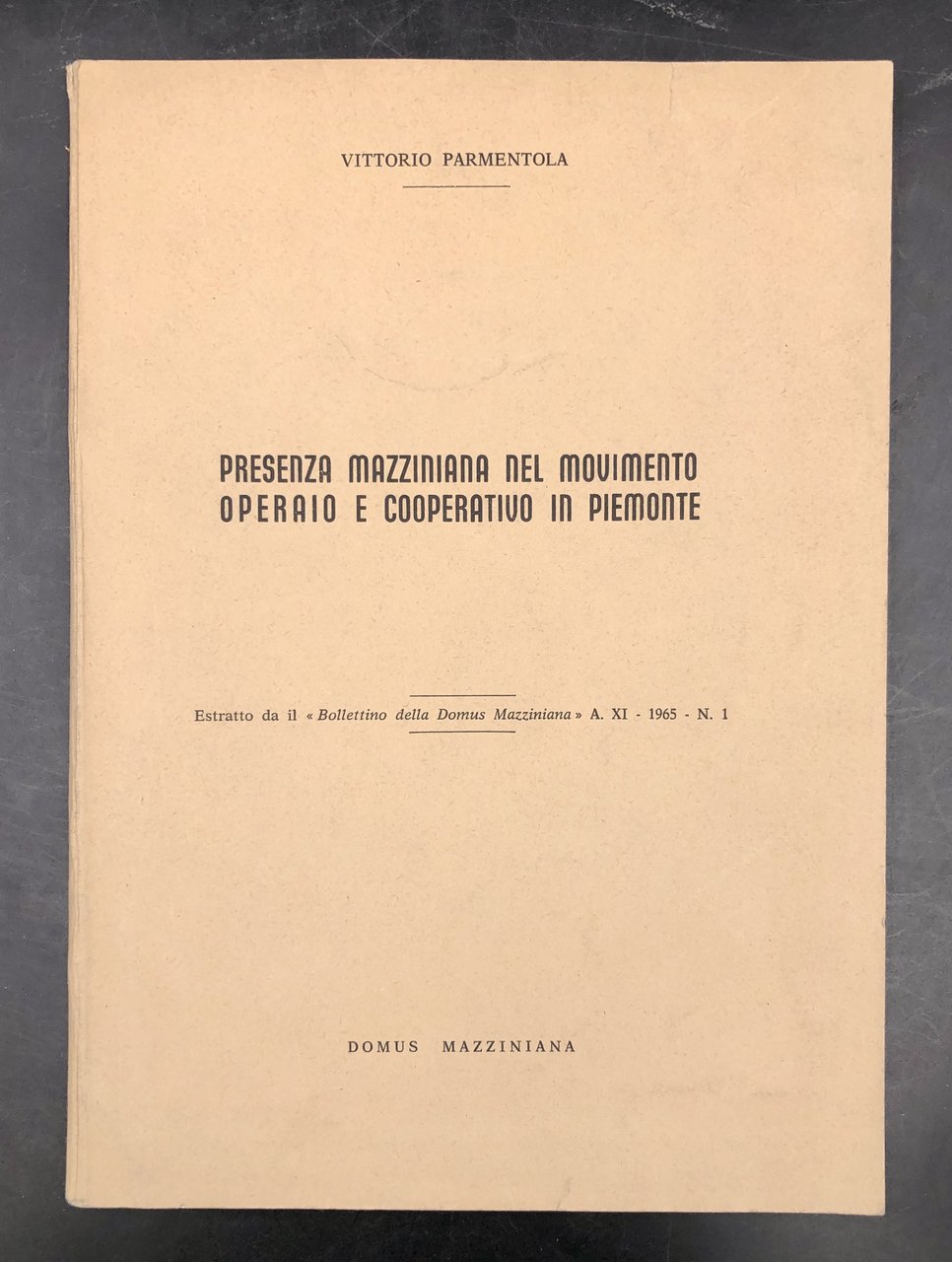 PRESENZA MAZZINIANA nel Movimento OPERAIO e COOPERATIVO in PIEMONTE. Estratto …