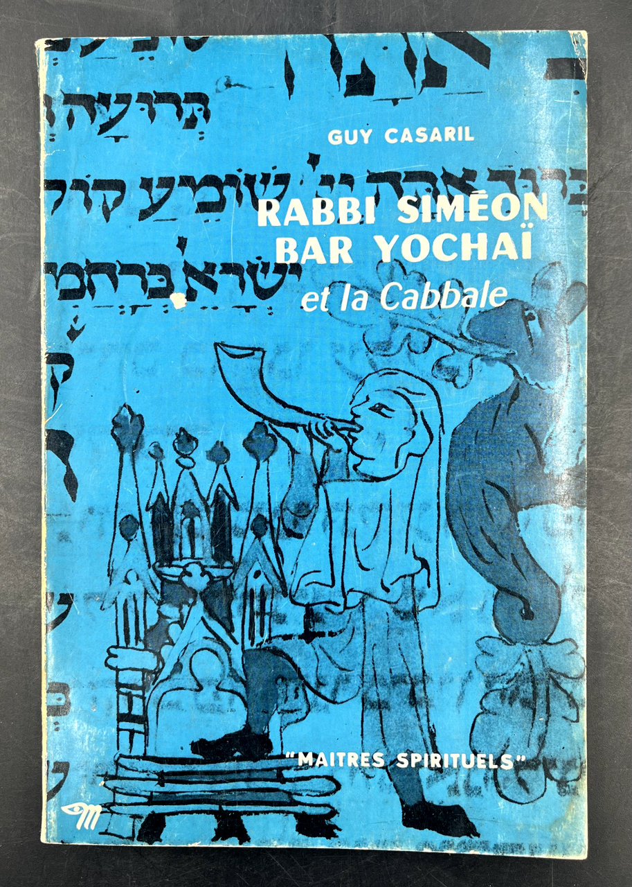 RABBI SIMEON, BAR YOCHAÏ et la CABBALE.