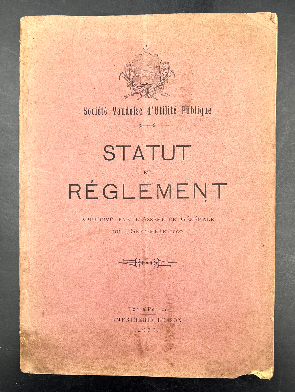 Société VAUDOISE d'Utilité Publique. STATUT et REGLEMENT approuvé par l'Assemblé …