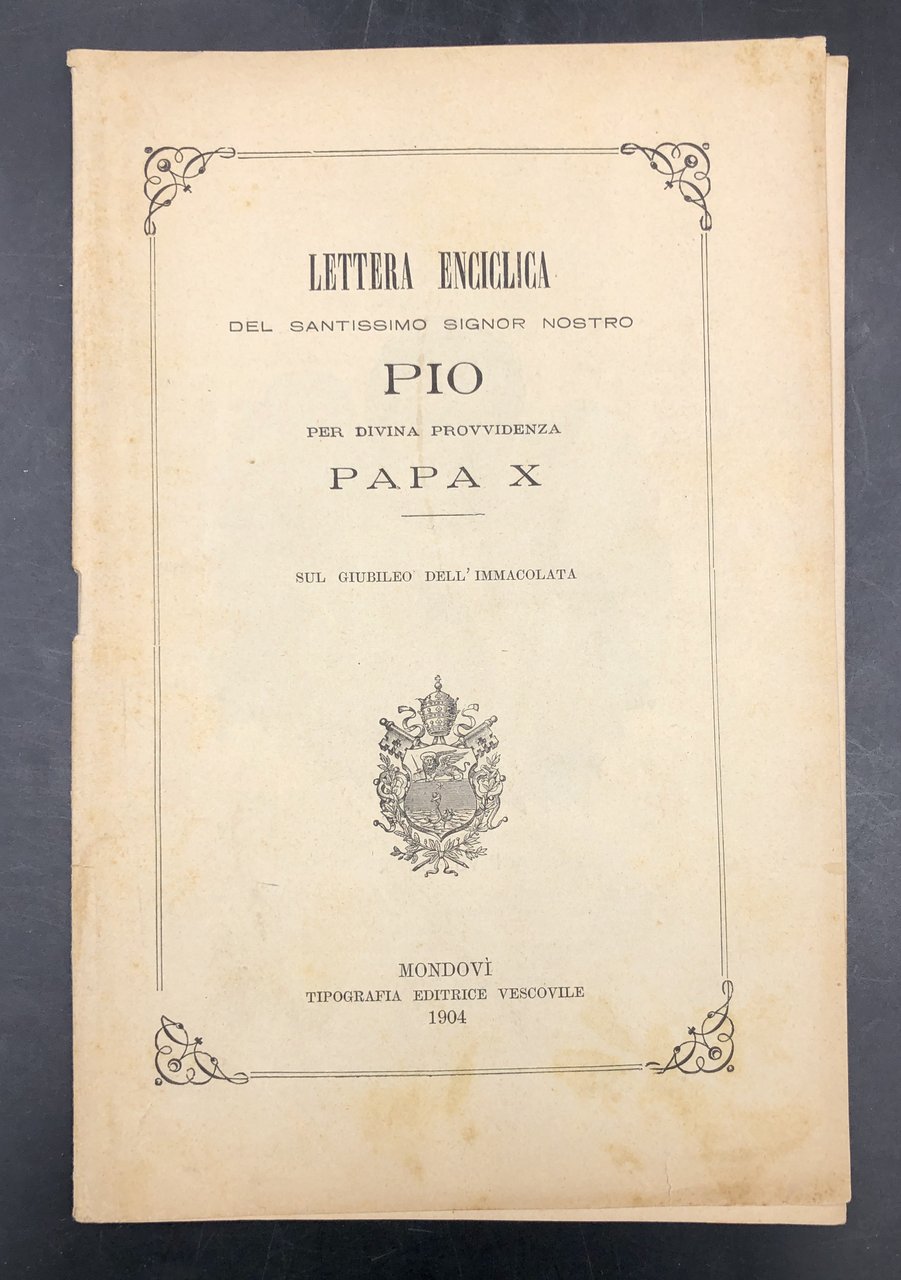 Sul Giubileo dell'IMMACOLATA. Lettera ENCICLICA del Santissimo Signor nostro PIO …