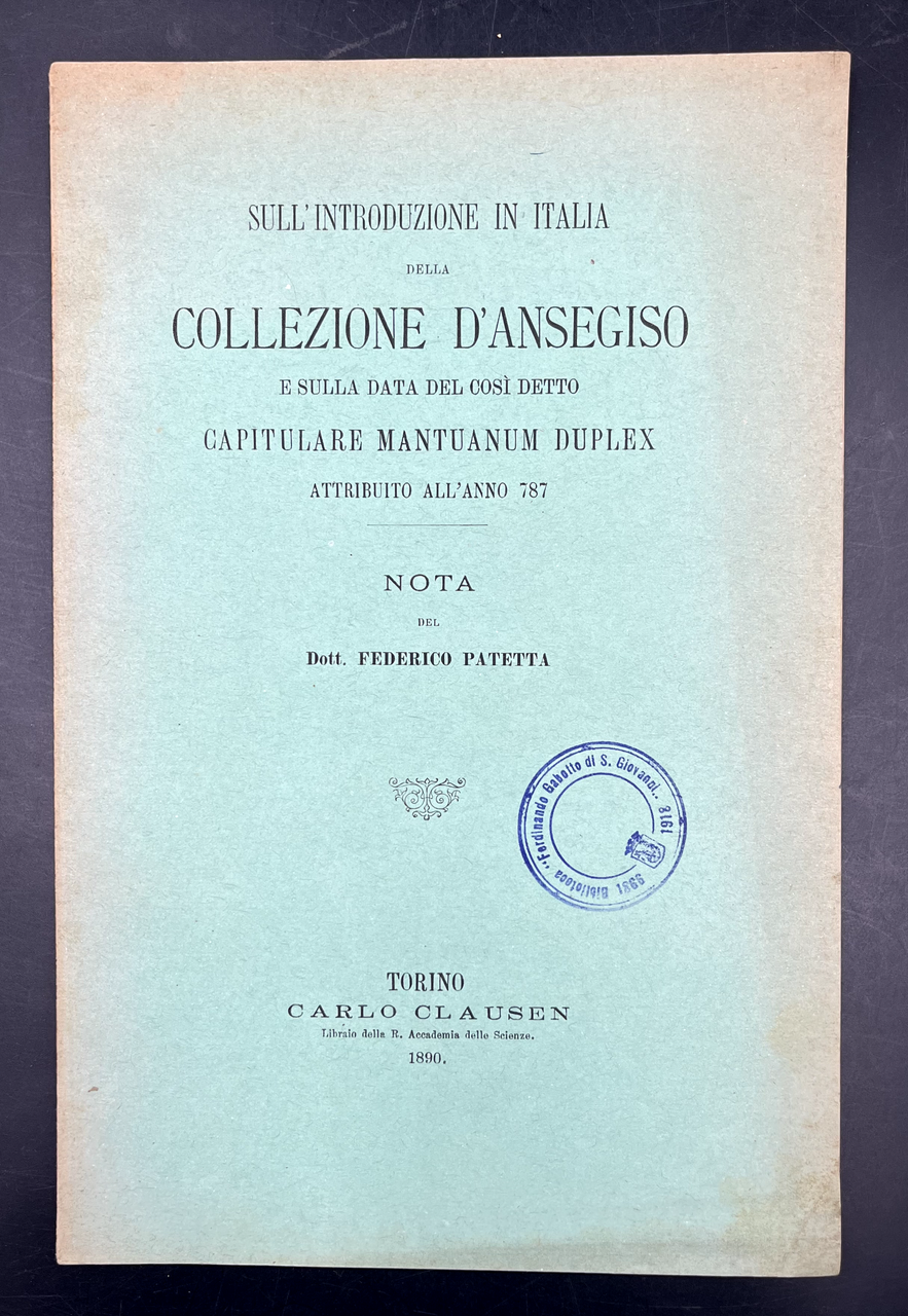 Sull'introduzione in Italia della COLLEZIONE d'ANSEGISO e e sulla data …