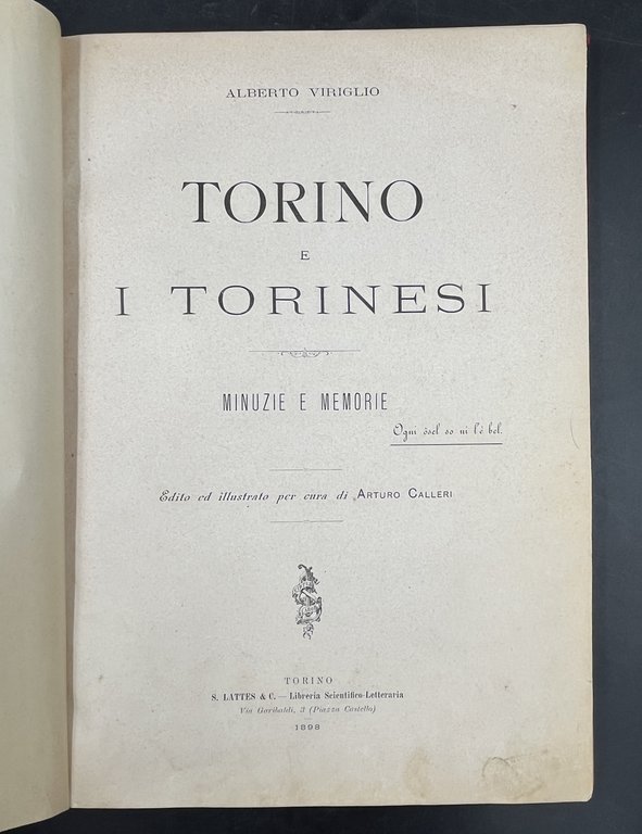 TORINO e i TORINESI. MINUZIE e MEMORIE. Edito e ILLUSTRATO …