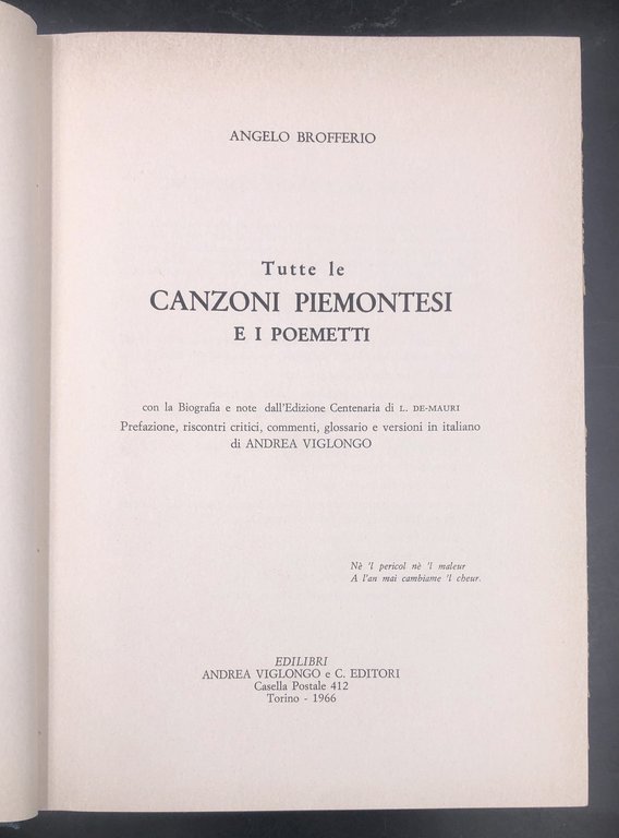 Tutte le CANZONI PIEMONTESI e i POEMETTI. Con la biografia …