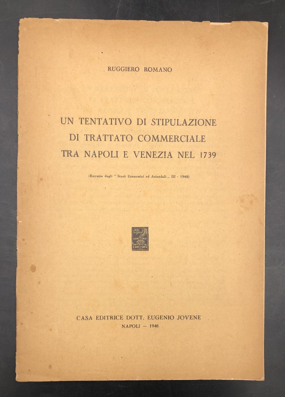 Un tentativo di STIPULAZIONE di TRATTATO COMMERCIALE tra NAPOLI e …