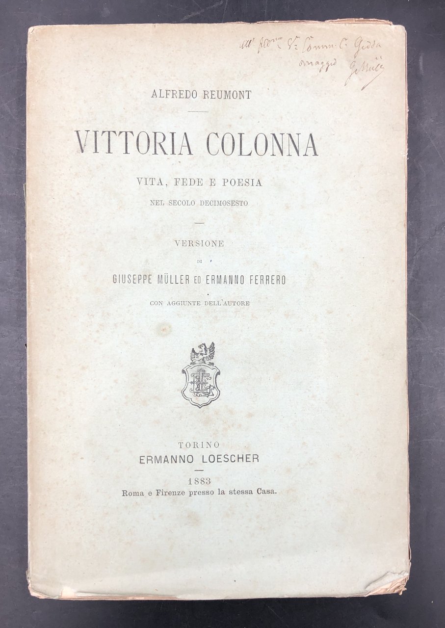 VITTORIA COLONNA. Vita, fede e poesia nel secolo decimosesto. Versione …