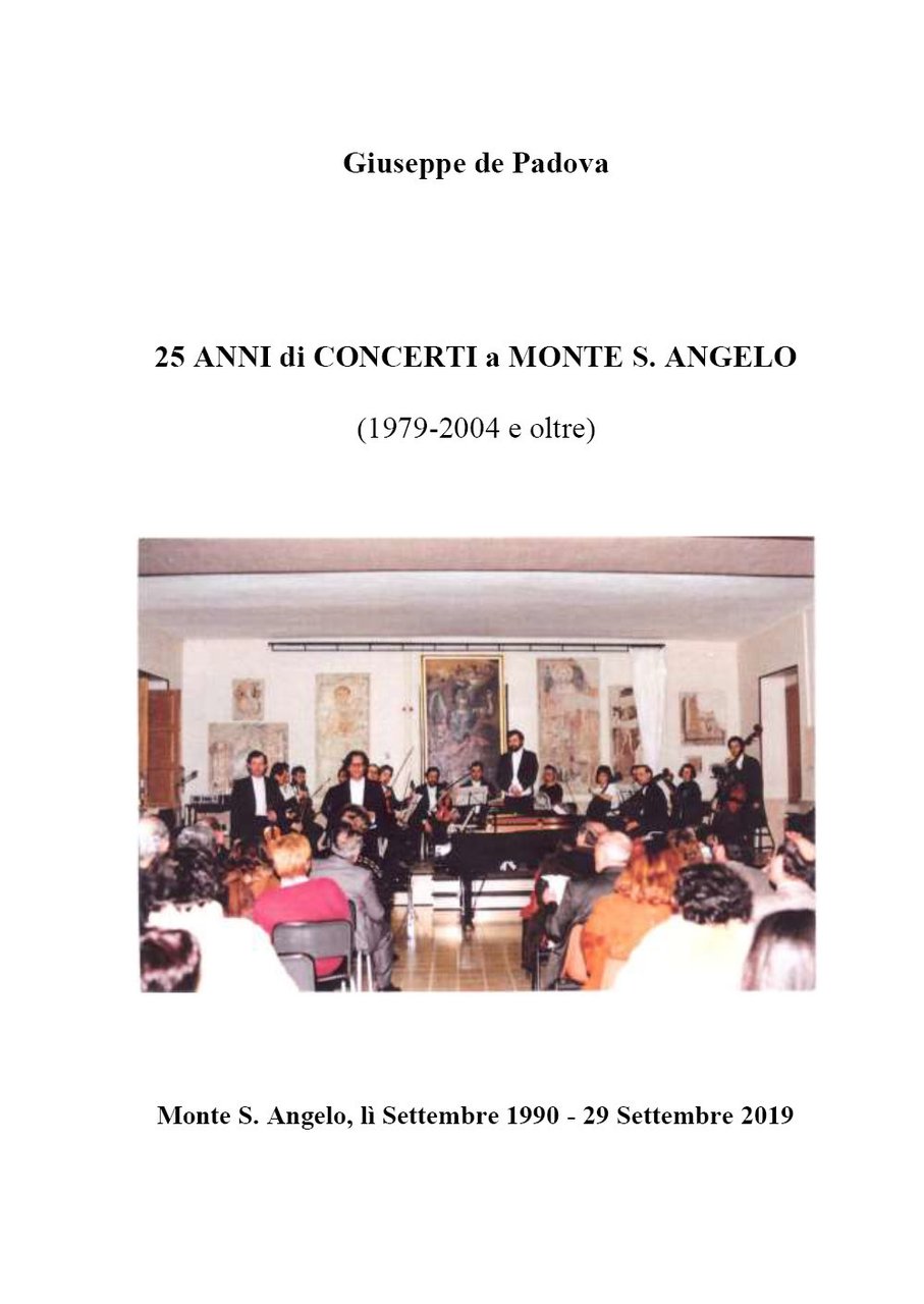 25 anni di concerti a Monte S. Angelo (1979-2004 e …
