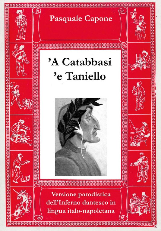 'A Catabbasi 'e Taniello. Versione parodistica dell'Inferno dantesco in lingua …