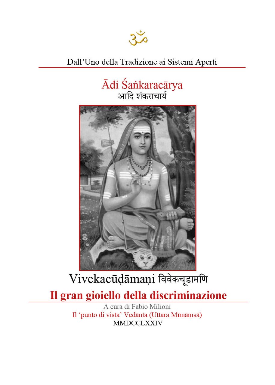 Adi Sankaracarya. Vivekacudamani. Il gran gioiello della discriminazione. Ediz. italiana …