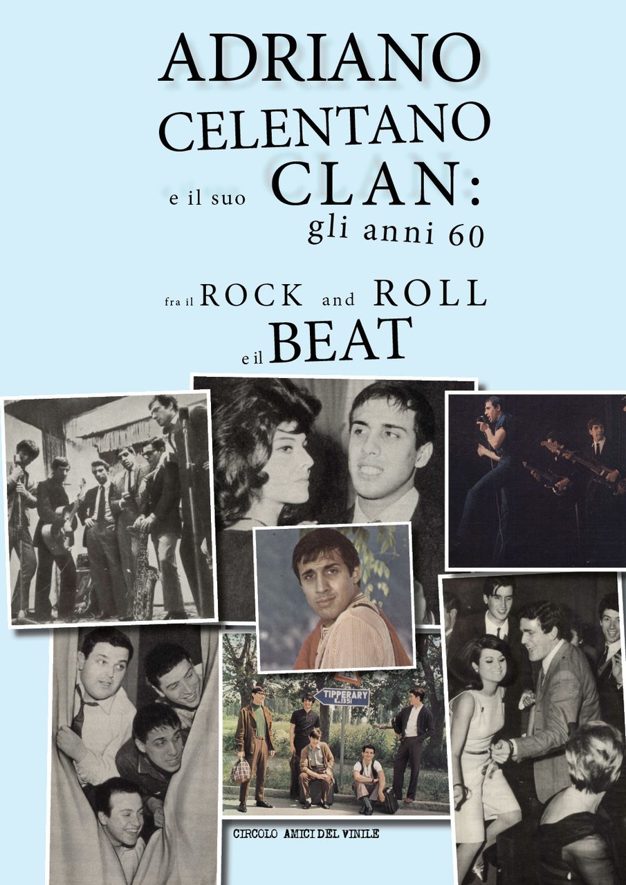 Adriano Celentano e il suo Clan: gli anni 60 fra …