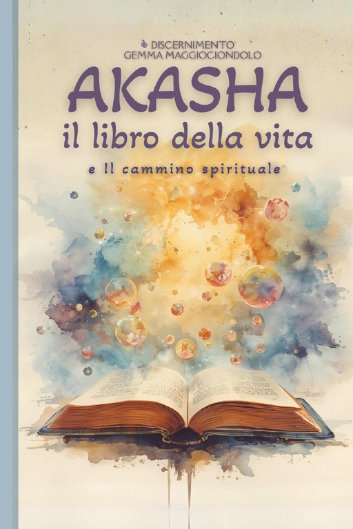 Akasha. Il libro della vita e il cammino spirituale | Immagine Gallery 2