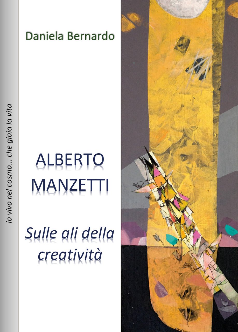 Alberto Manzetti. Sulle ali della creatività