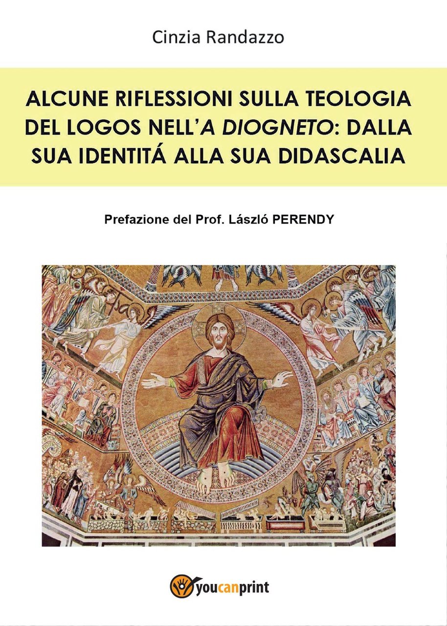 Alcune riflessioni sulla teologia del logos nell'«A Diogneto»: dalla sua …