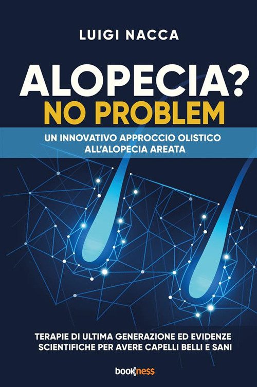 Alopecia? No problem. Un innovativo approccio olistico all’alopecia areata