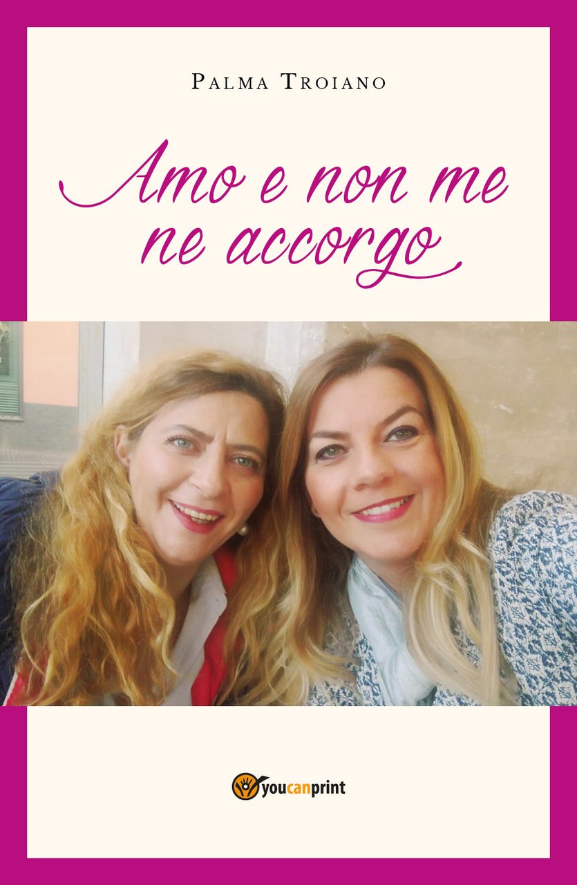 Amo e non me ne accorgo