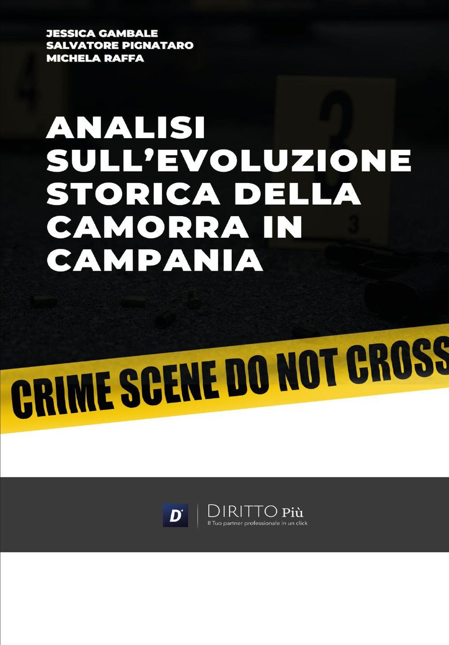 Analisi sull'evoluzione storica della camorra in Campania
