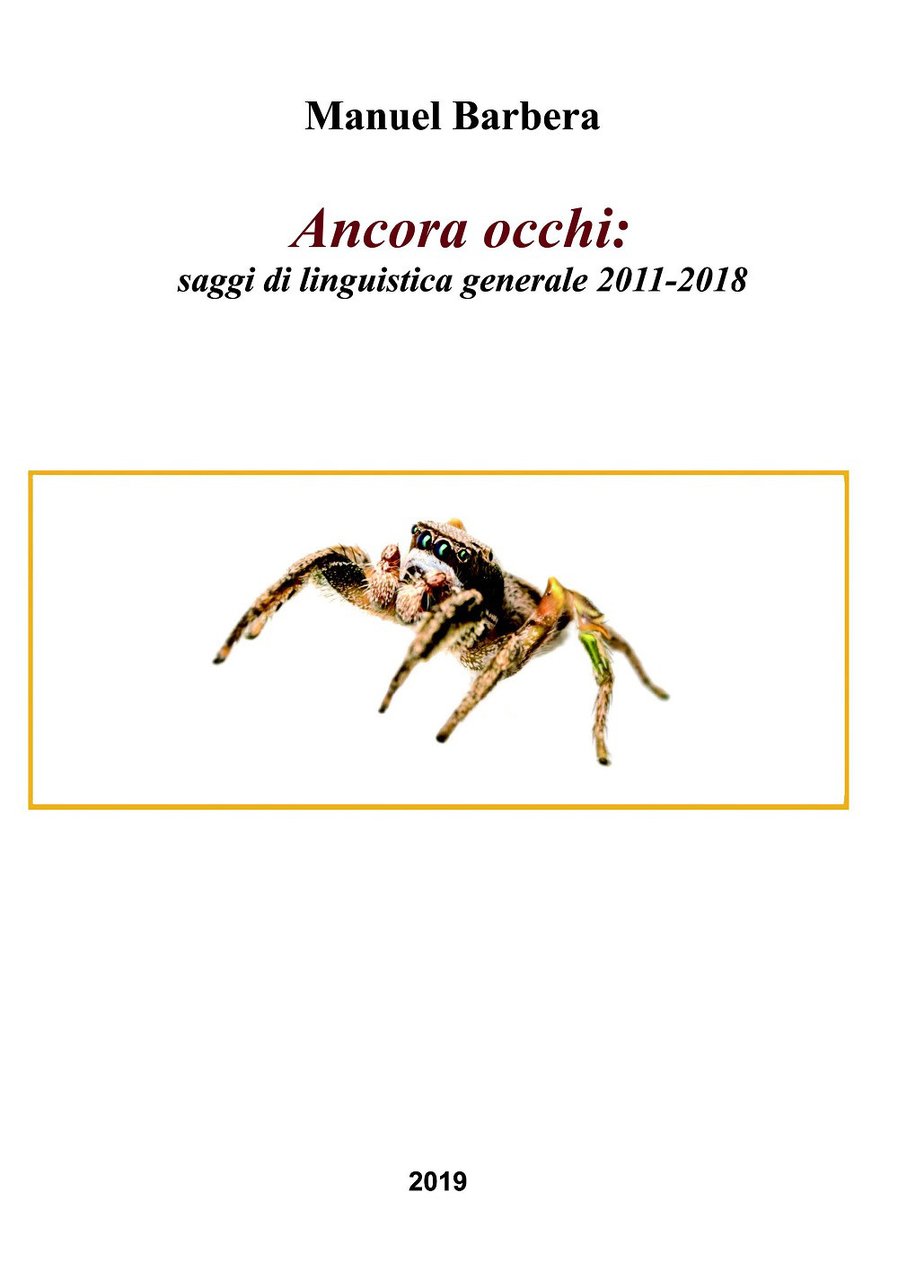 Ancora occhi: saggi di linguistica generale 2011-2018