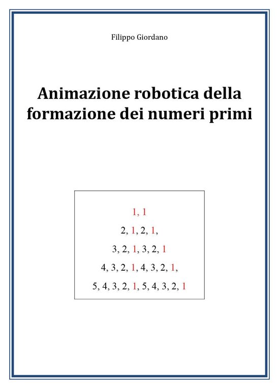 Animazione robotica della formazione dei numeri primi | Immagine Gallery 2
