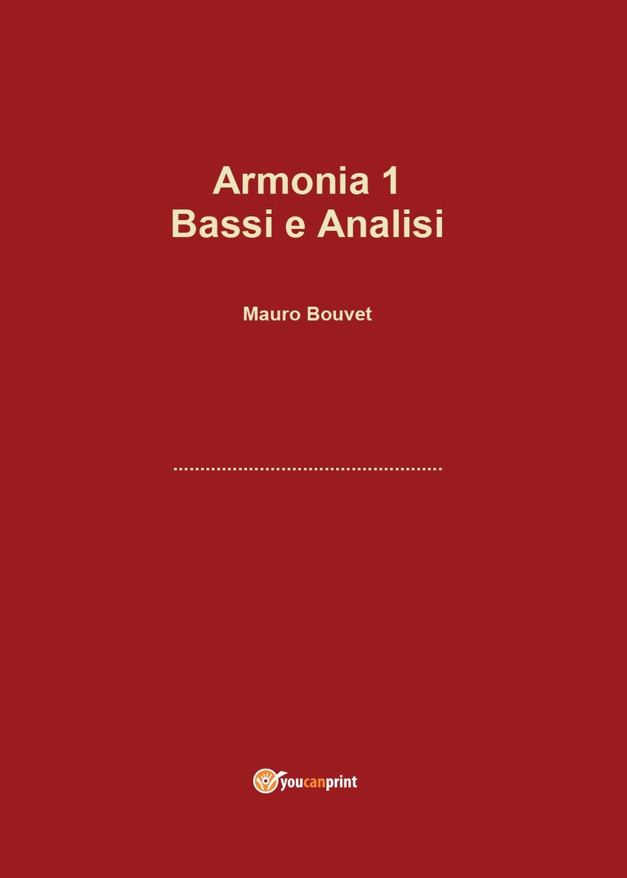 Armonia. Vol. 1: Bassi e analisi