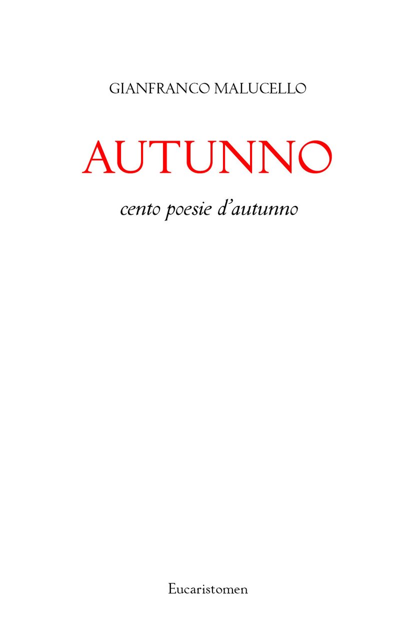 Autunno. Cento poesie d'autunno