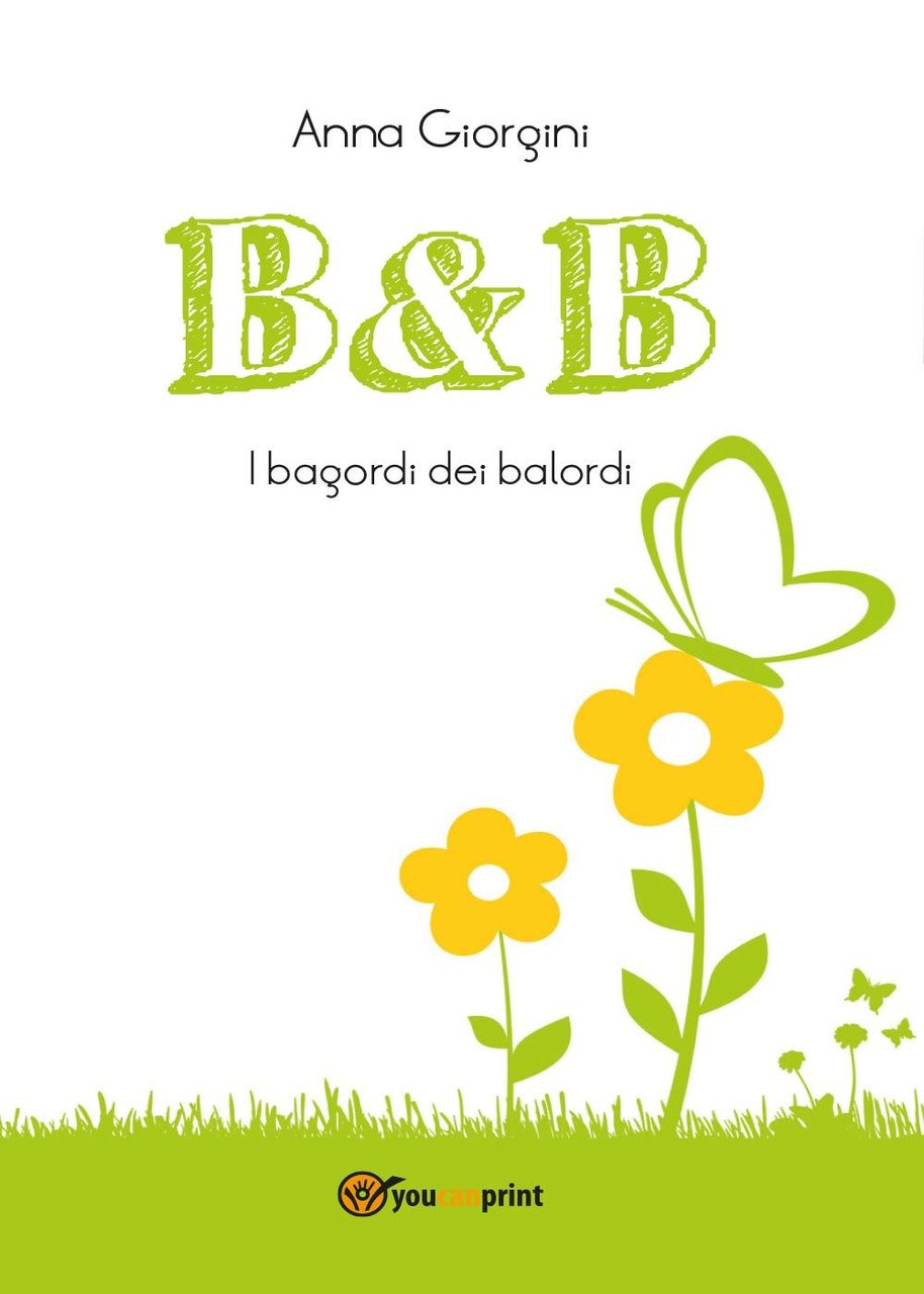 B&B. I bagordi dei balordi