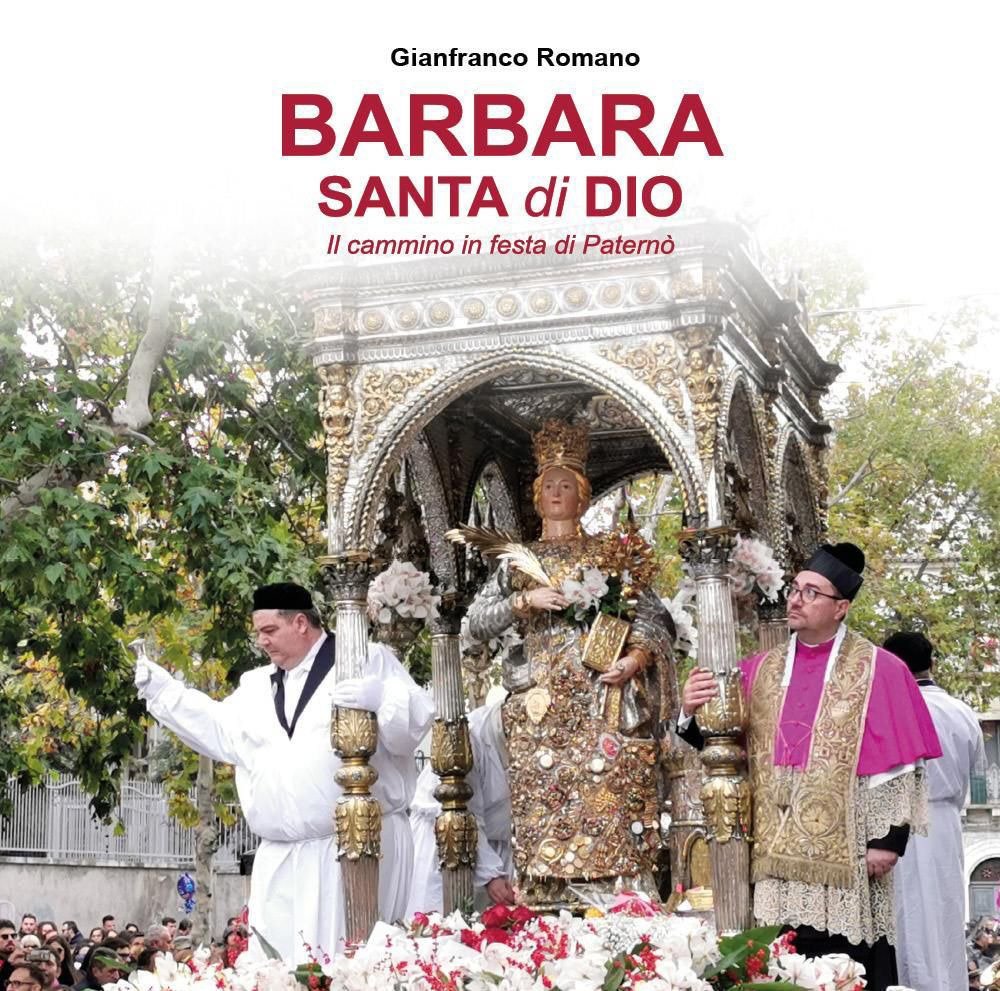 Barbara Santa di Dio. Il cammino in festa di Paternò