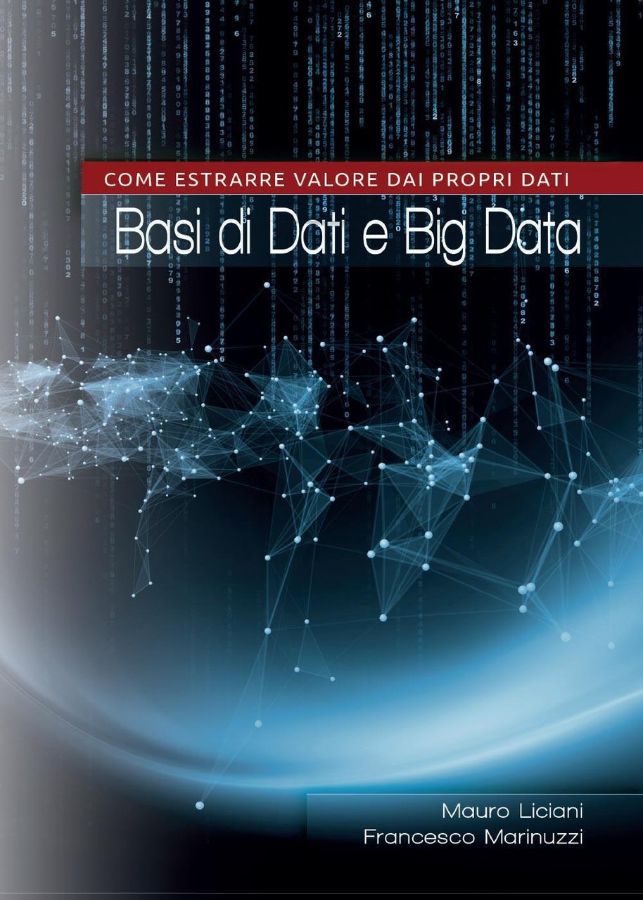 Basi di dati e big data: come estrarre valore dai …