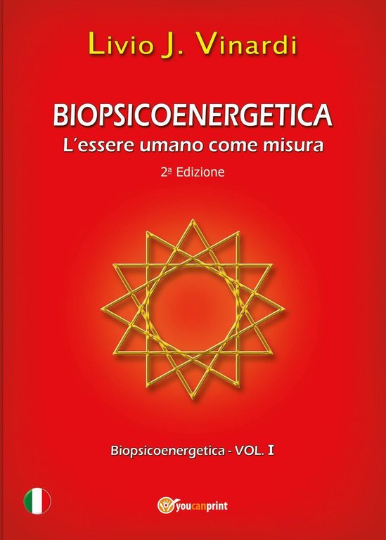Biopsicoenergetica. L'essere umano come misura