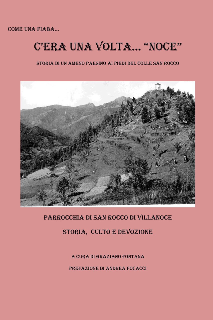 C'era una volta. Noce!