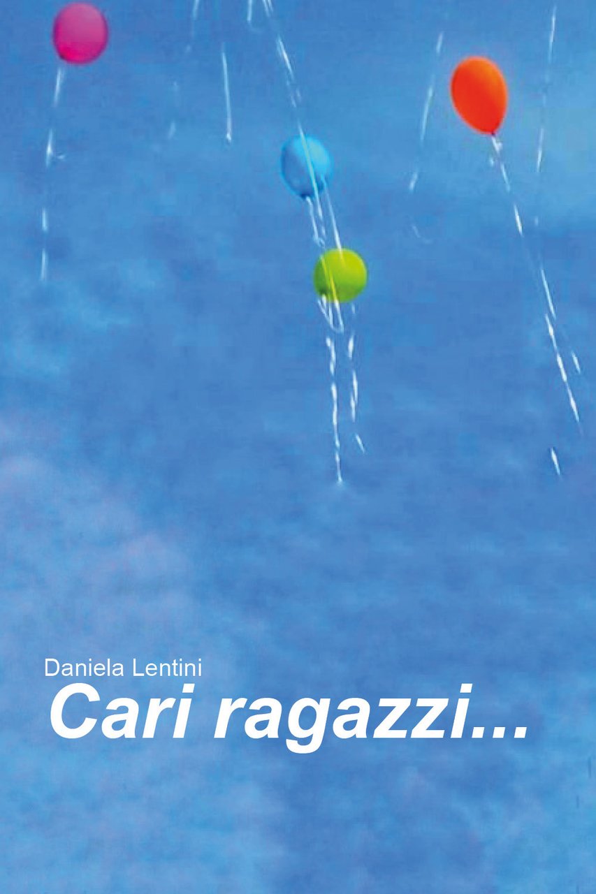 Cari ragazzi.