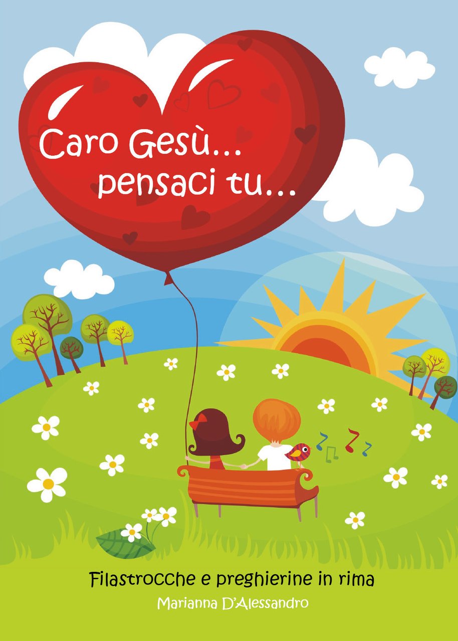 Caro Gesù. pensaci tu.