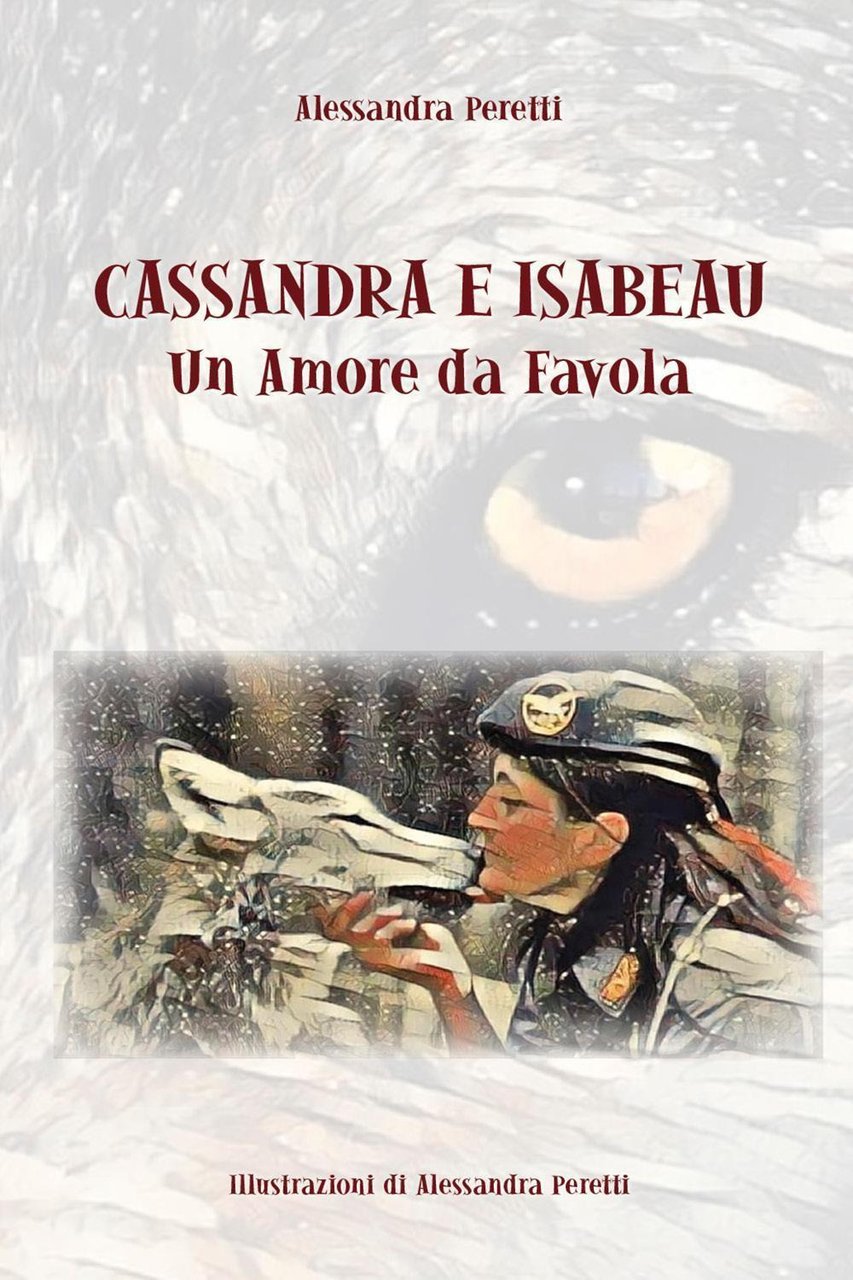 Cassandra e Isabeau. Un amore da favola