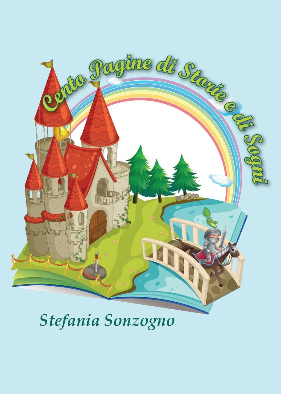 Cento pagine di storie e di sogni