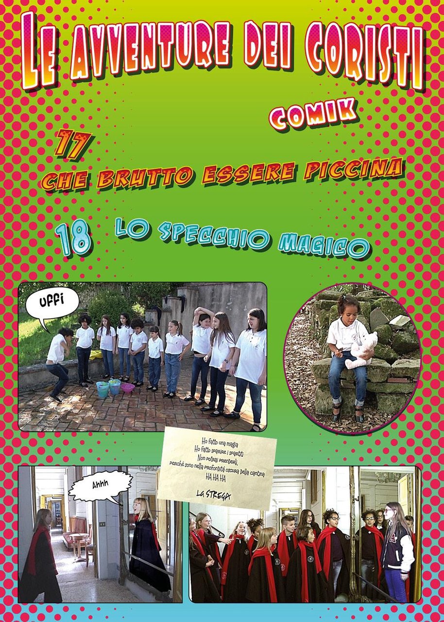 Che brutto essere piccina-Lo specchio magico. Le avventure dei coristi. …