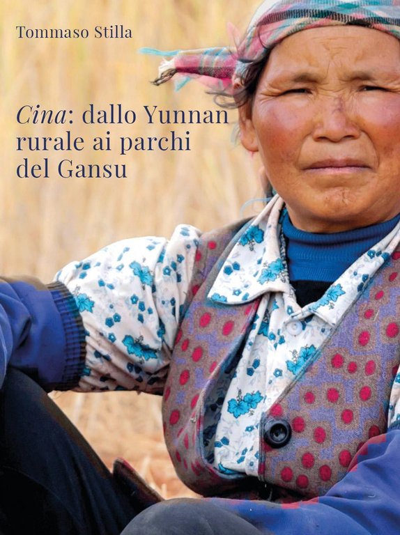 Cina. Dallo Yunnan rurale ai parchi del Gansu