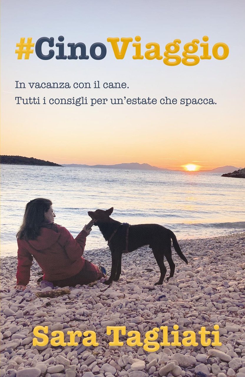 #CinoViaggio. In vacanza con il cane. Tutti i consigli per …