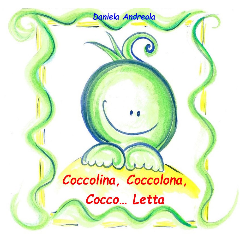 Coccolina, coccolona, cocco. letta
