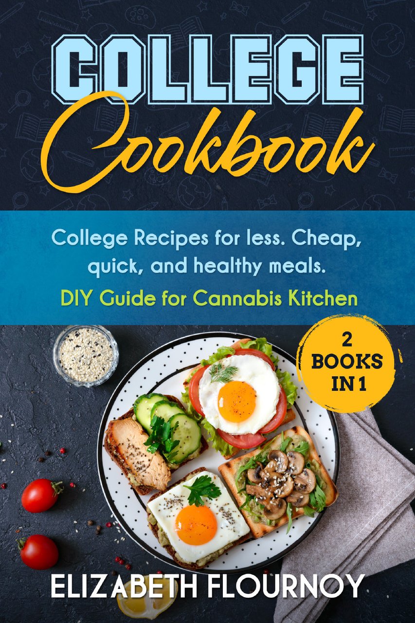 College cookbook. College recipes for less. Cheap, quick, and healthy …