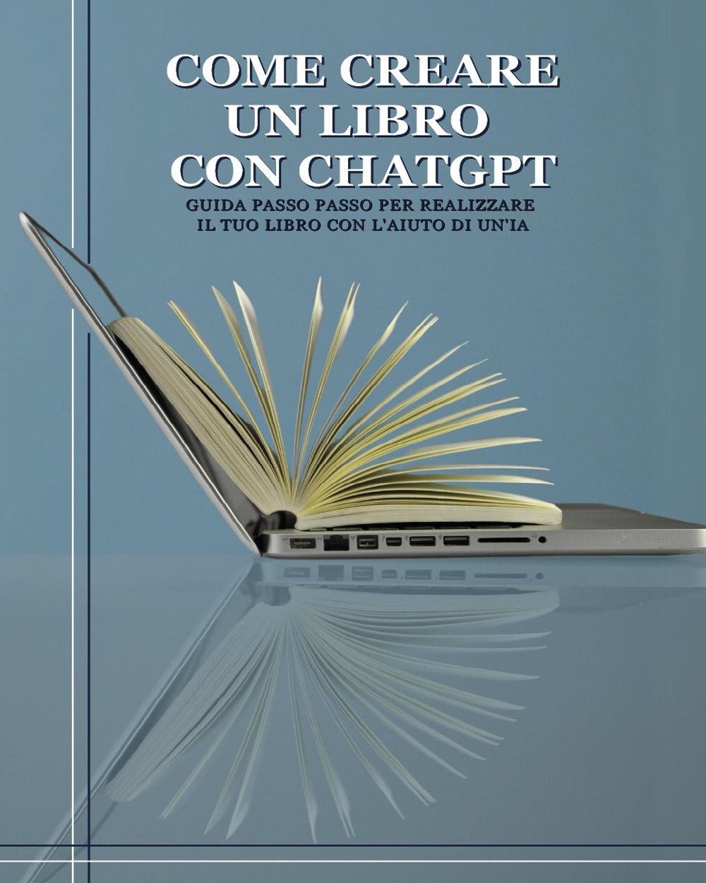 Come creare un libro con ChatGPT. Guida passo passo per …