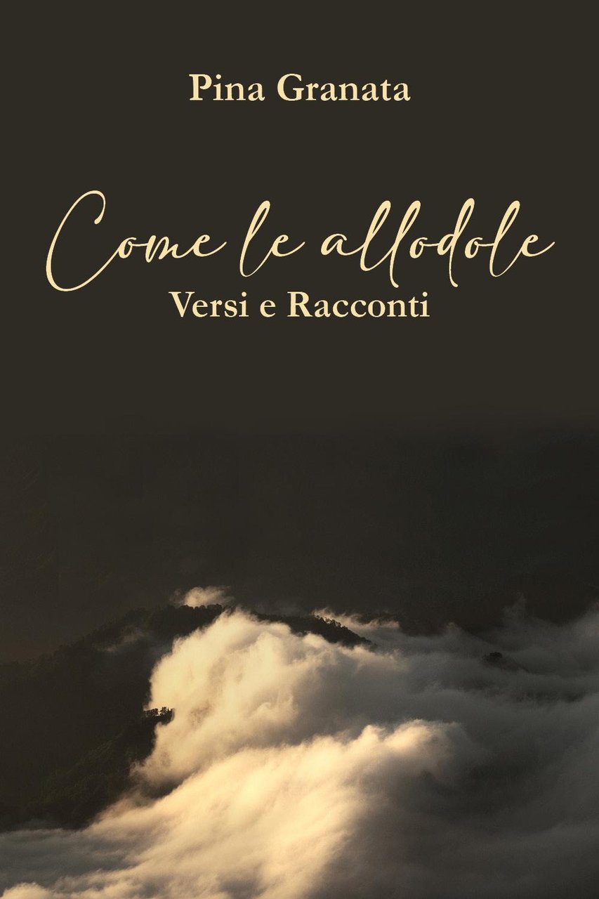 Come le allodole. Versi e racconti | Immagine principale