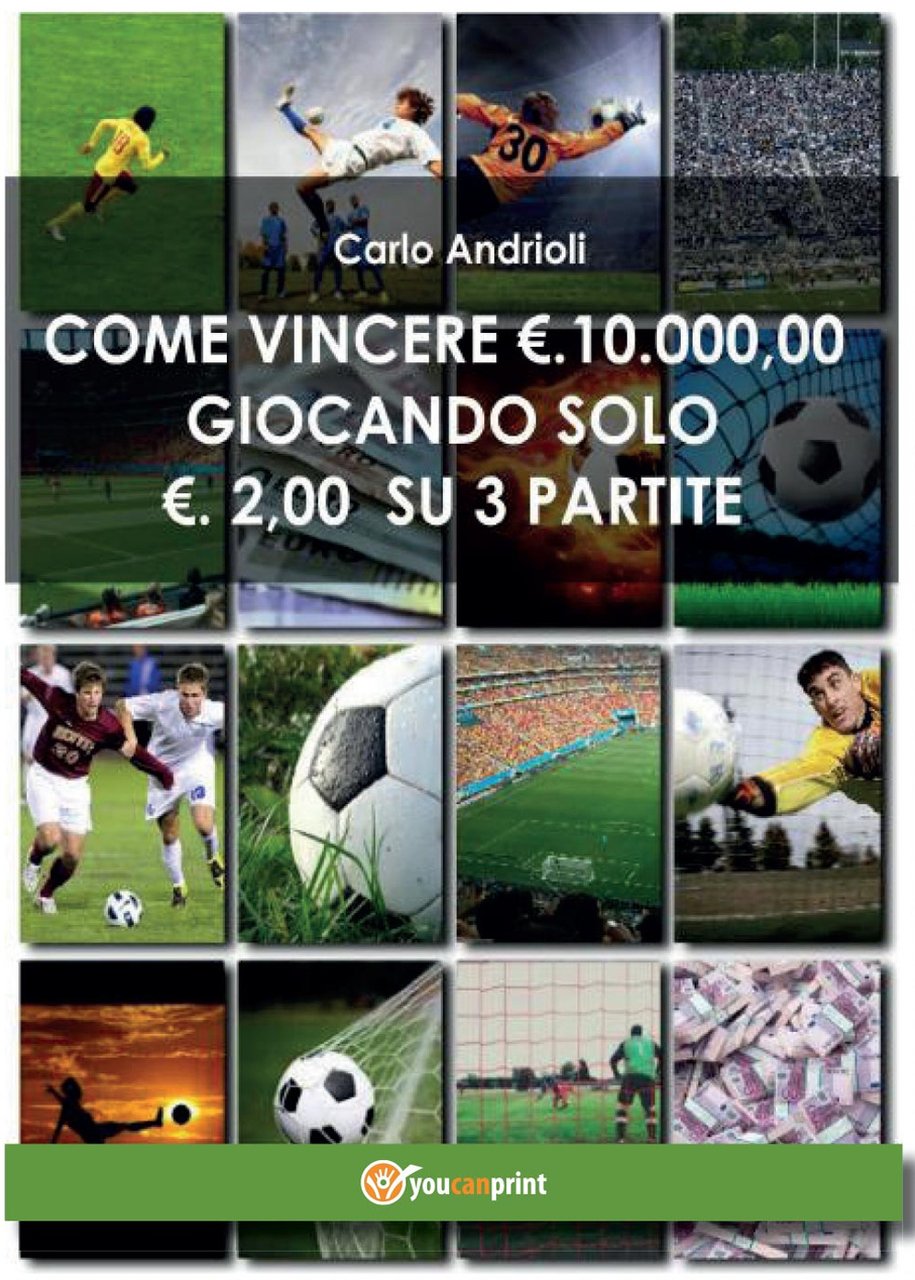 Come vincere 10000 Euro giocando solo 2 Euro su 3 …