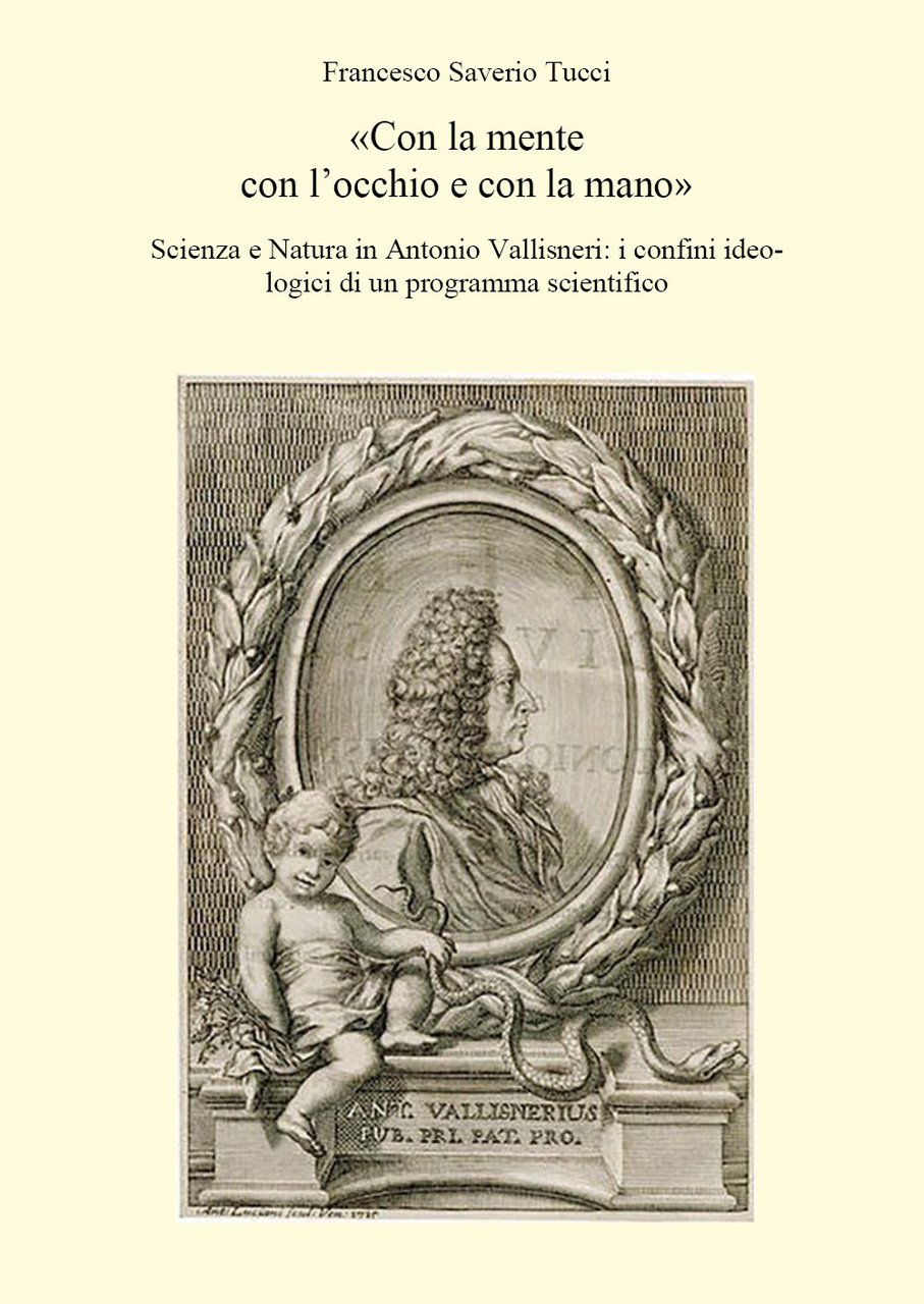 «Con la mente con l'occhio e con la mano». Scienza …