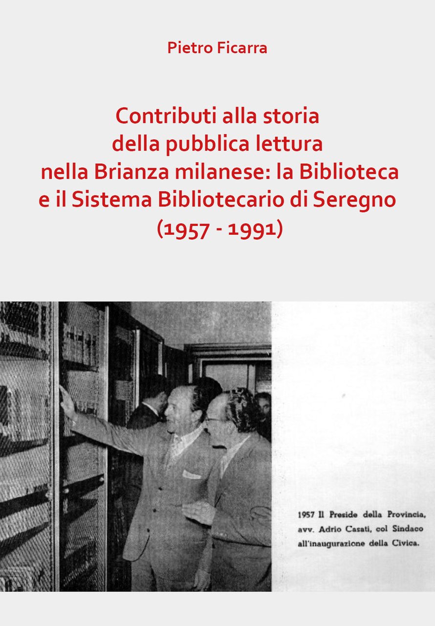 Contributi alla storia della pubblica lettura nella Brianza milanese: la …
