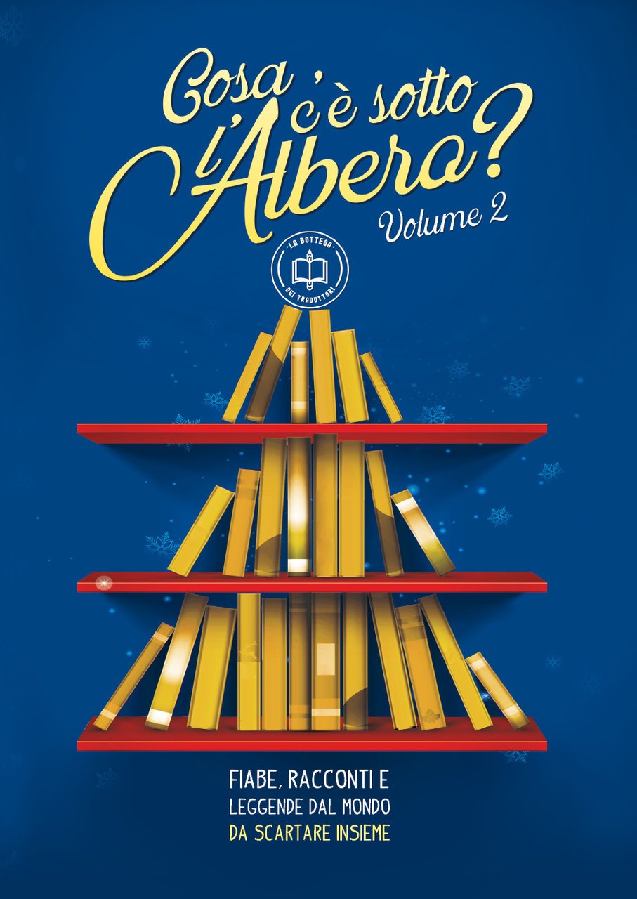 «Cosa c'è sotto l'albero?» Fiabe, racconti e leggende dal mondo …